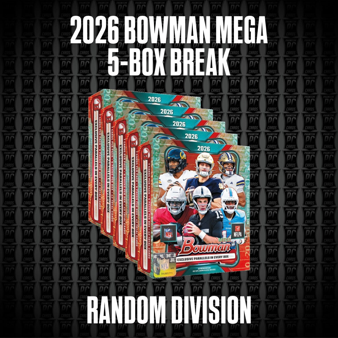 5-Box 2026 Bowman MEGA Football Break - Random Division/Conference (Sunday 10/25/26)