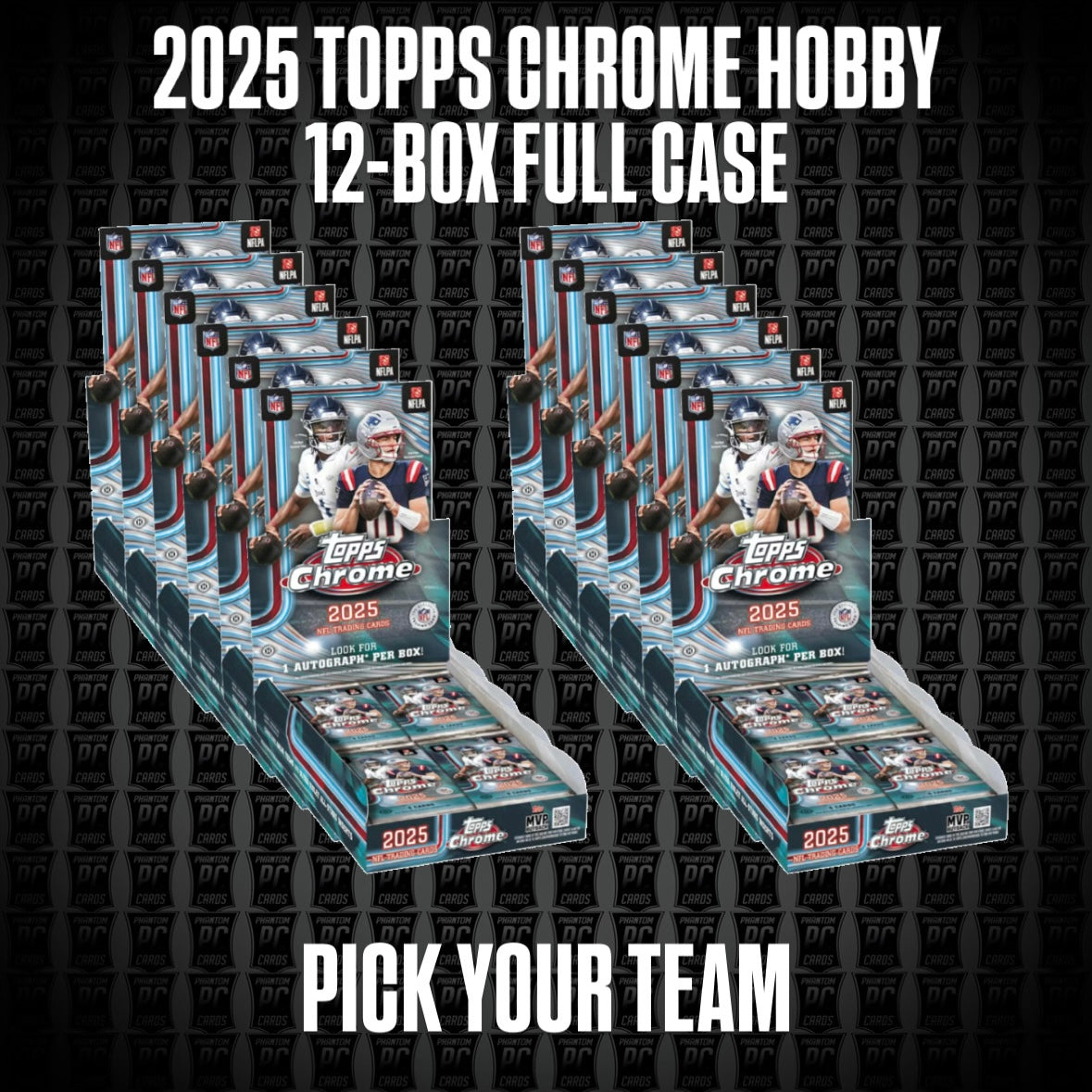 12-Box CASE 2025 Topps Chrome HOBBY Football Break - Pick Your Team (Thursday 7/30/26)
