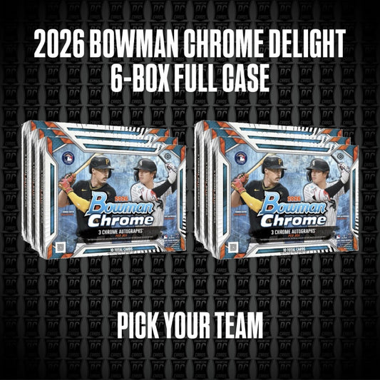 6-Box CASE 2026 Bowman Chrome BREAKER'S DELIGHT Baseball Break - Pick Your Team (Sunday 10/4/26)